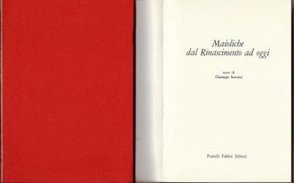 Maioliche dal Rinascimento ad oggi - Giuseppe Scavizzi - copertina