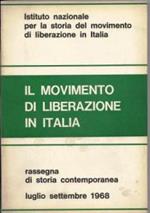 Il movimento di liberazione in Italia Luglio-Settembre 1968