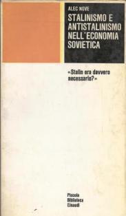 Stalinismo E Antistalinismo Nell'Economia Sovietica - Alec Nove - copertina