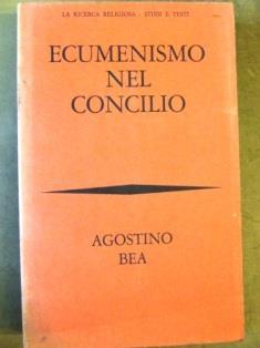 Ecumenismo nel Concilio - Agostino Bea - copertina