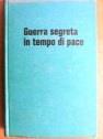 Guerra segreta in tempo di pace