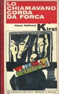 Lo chiamavano corda da forca - Hans H. Kirst - copertina