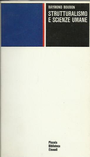Strutturalismo e scienze umane - Raymond Boudon - copertina