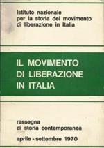 Il movimento di liberazione in Italia Aprile-Settembre 1970