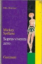 Sopravvivenza zero - Mickey Spillane - copertina