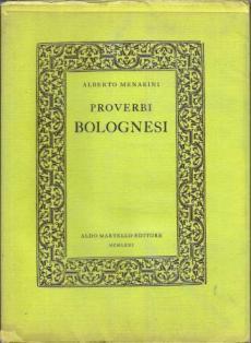 Proverbi bolognesi - Alberto Menarini - copertina
