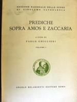 Prediche sopra Amos e Zaccaria. Volume I