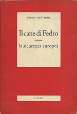 Il Cane di Fedro ovvero la sicurezza europea