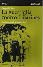 La Guerriglia contro i marines