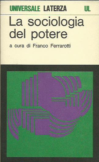Sociologia Del Potere - Franco Ferrarotti - copertina