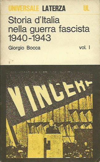 Storia d'Italia nella Guerra Fascista 1940-1943 - Giorgio Bocca - copertina