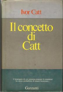 Il concetto di Catt - Ivor Catt - copertina