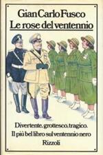 Le rose del ventennio