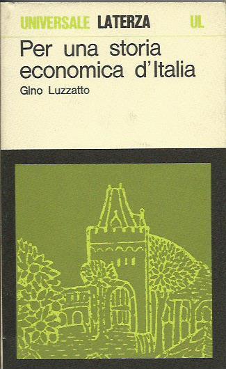 Per Una Storia Economica D'Italia - Gino Luzzatto - copertina