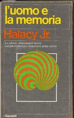 L' Uomo e la memoria - D. S. Halacy - copertina