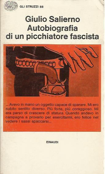 Autobiografia di un picchiatore fascista - Giulio Salierno - copertina