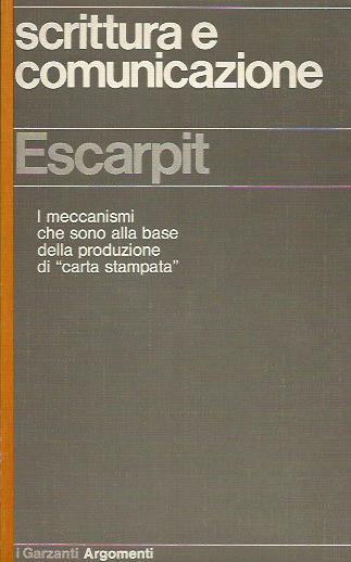 Scrittura e comunicazione - Robert Escarpit - copertina