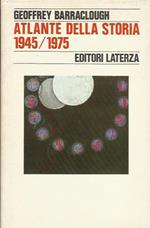 Atlante Della Storia 1945-1975