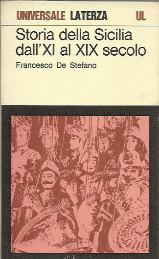 Storia Della Sicilia Dall' Xi Al Xix Secolo - Francesco De Stefano - copertina
