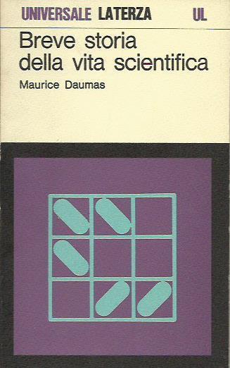 Breve storia della vita Scientifica - Maurice Daumas - copertina