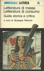 Letteratura di Massa Letteratura di consumo