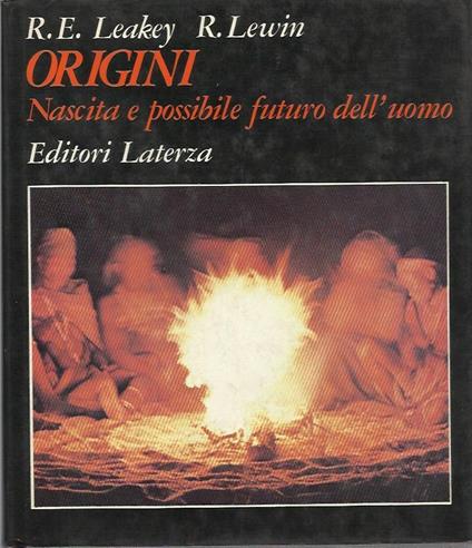 Origini nascita e possibile futuro dell'uomo - Richard E. Leakey - copertina