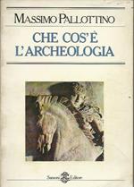 Che cos'e' l'archeologia