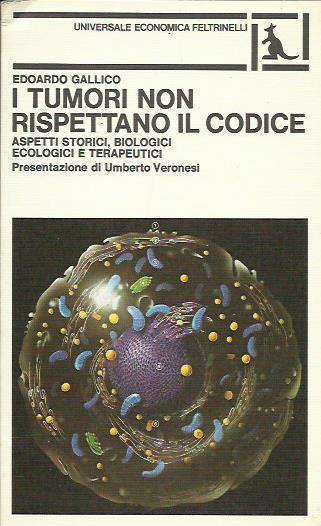 I Tumori non rispettano il codice - Edoardo Gallico - copertina