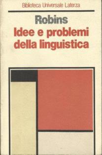 Idee e problemi della linguistica - Robert H. Robins - copertina