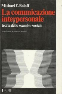La comunicazione interpersonale - Michael Roloff - copertina