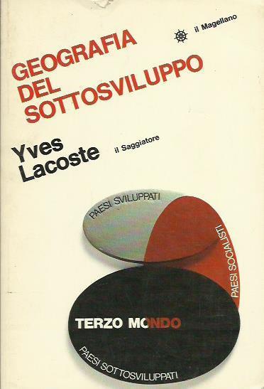 Geografia del sottosviluppo - Yves Lacoste - copertina