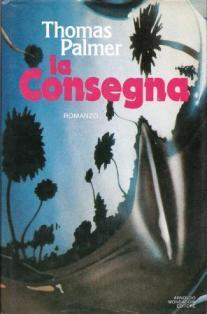 La consegna - Thomas Palmer - copertina