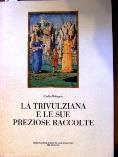 La trivulziana e le sue preziose raccolte - Giulia Bologna - copertina