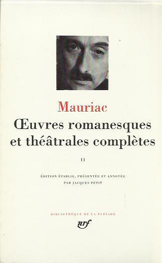 Oeuvres romanesques et théatrales complétes Volume Secondo - François Mauriac - copertina