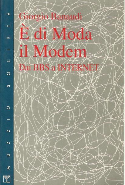 E' di moda il modem - Giorgio Banaudi - copertina