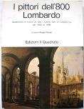 Pittori Dell'800 Lombardo: Quotazioni E Prezzi Di Tutti I Pittori Nati In Lombardia Dal 1800 Al 1899