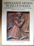 Artigiani e artisti in Valle d'Aosta dal XIII secolo all'epoca napoleonica - Bruno Orlandoni - copertina