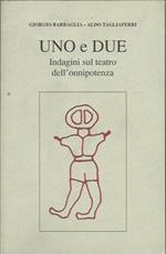 Uno e due