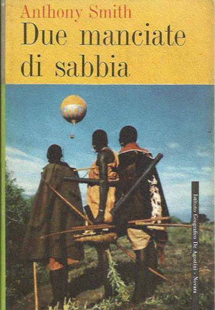 Due manciate di sabbia - Smith Anthony - copertina