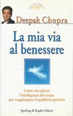 La mia via al benessere