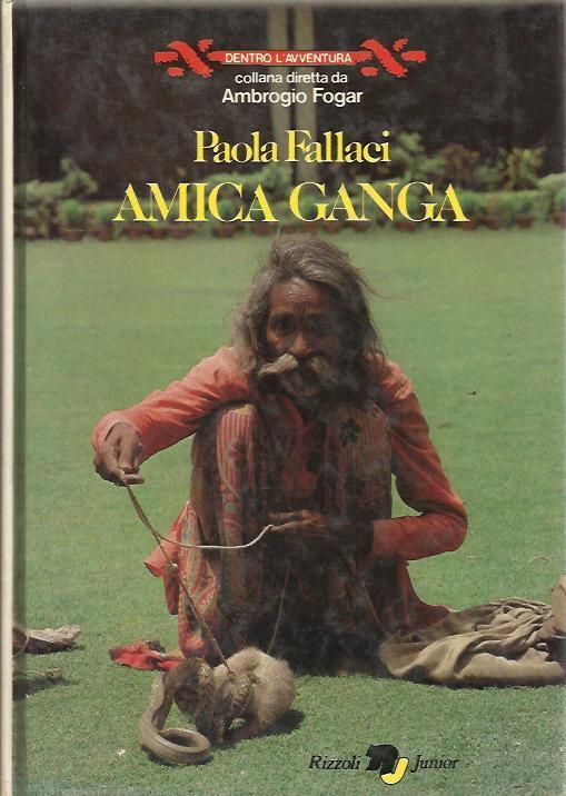 Amica Ganga - Paola Fallaci - copertina