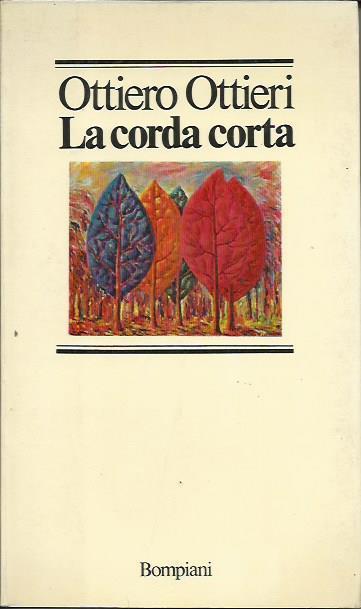 La corda corta - Ottiero Ottieri - copertina