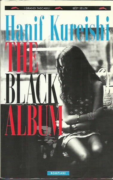 The black album - Hanif Kureishi - copertina