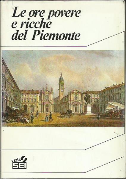 Le ore povere e ricche del Piemonte - copertina
