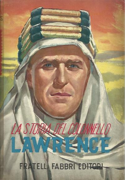 La storia del colonnello Lawrence - John Thomas - copertina