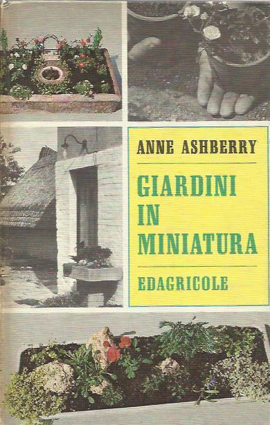 Giardini in miniatura - Anne Ashberry - copertina