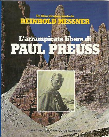 L' arrampicata libera di Paul Preuss - Reinhold Messner - copertina