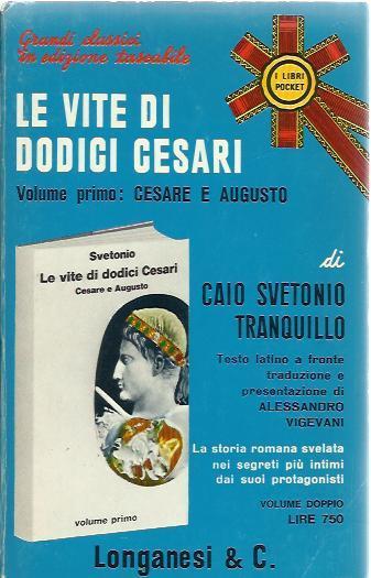 Le vite dei dodici Cesari. Vol.1 - C. Tranquillo Svetonio - copertina