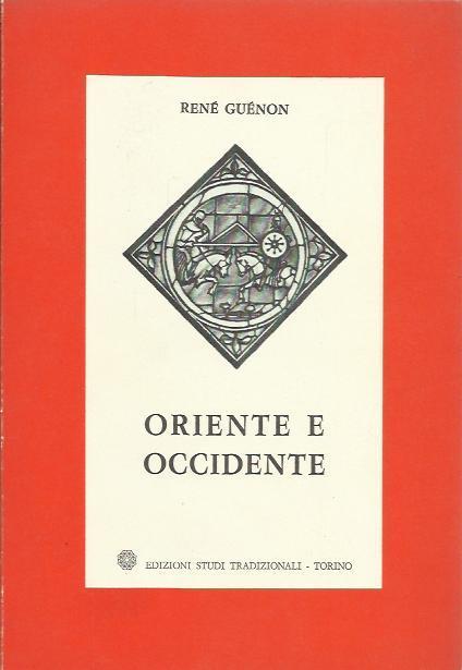 Oriente e Occidente - René Guénon - copertina