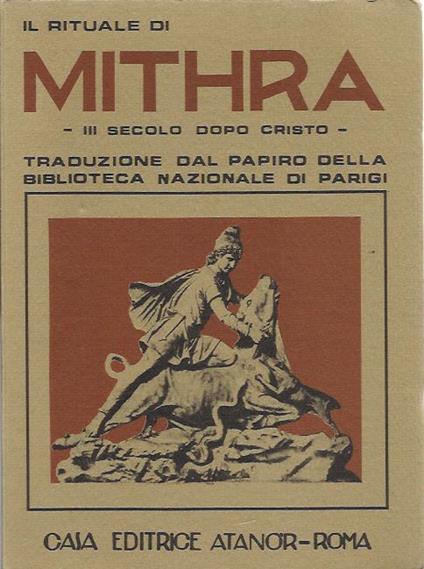 Il rituale di Mithra. III secolo dopo Cristo - A. Cepollaro - copertina